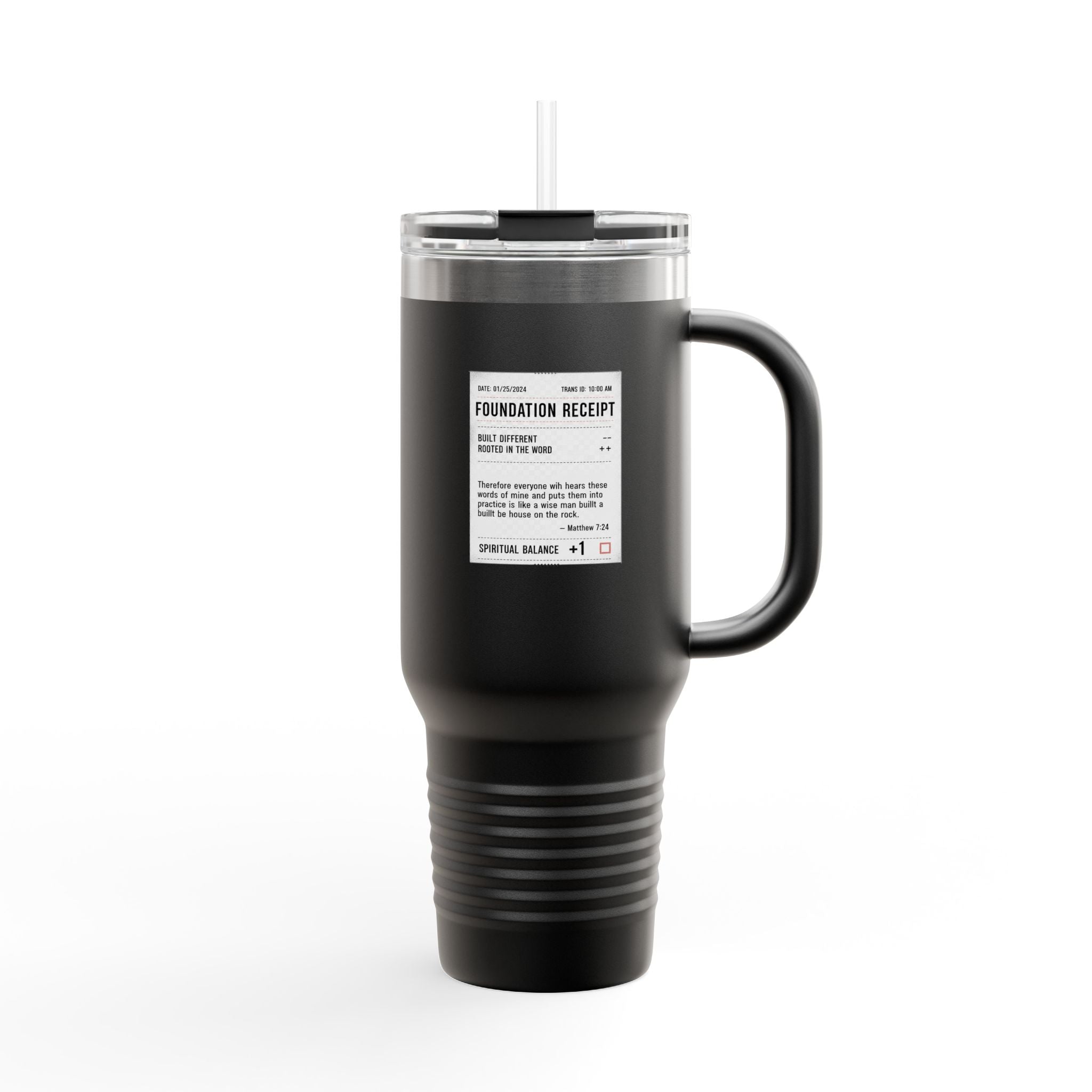 Foundation of Faith — Scripture Tumbler (40oz) — Matthew 7:24 Daily Reminder