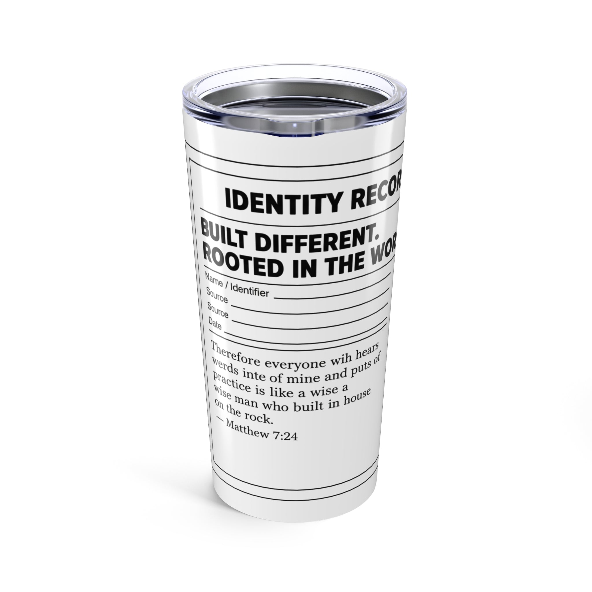 Identity Record Form Tumbler 20oz | Built Different, Rooted in the Word