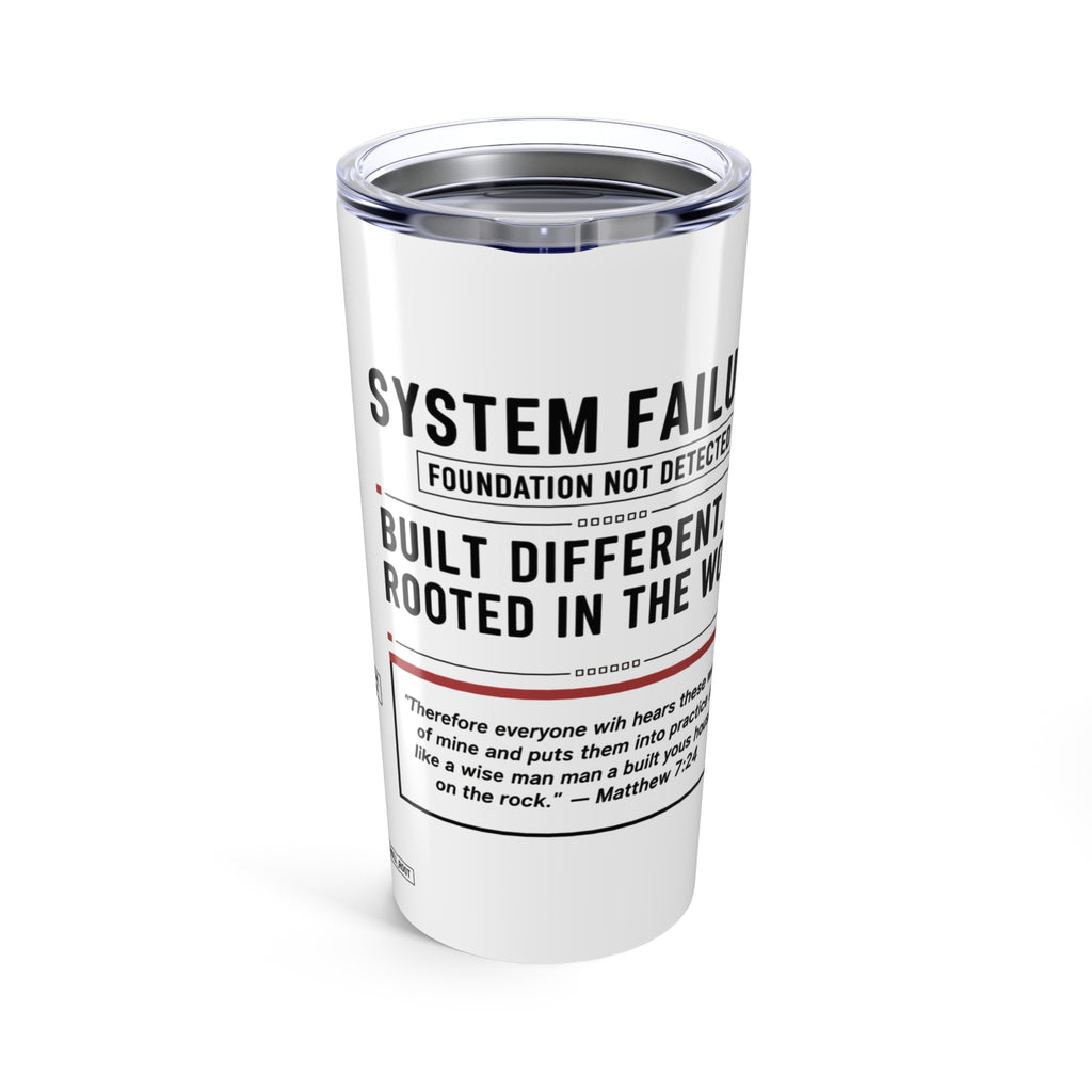 System Failure Diagnostic Label Tumbler 20oz | Built Different, Rooted in the Word