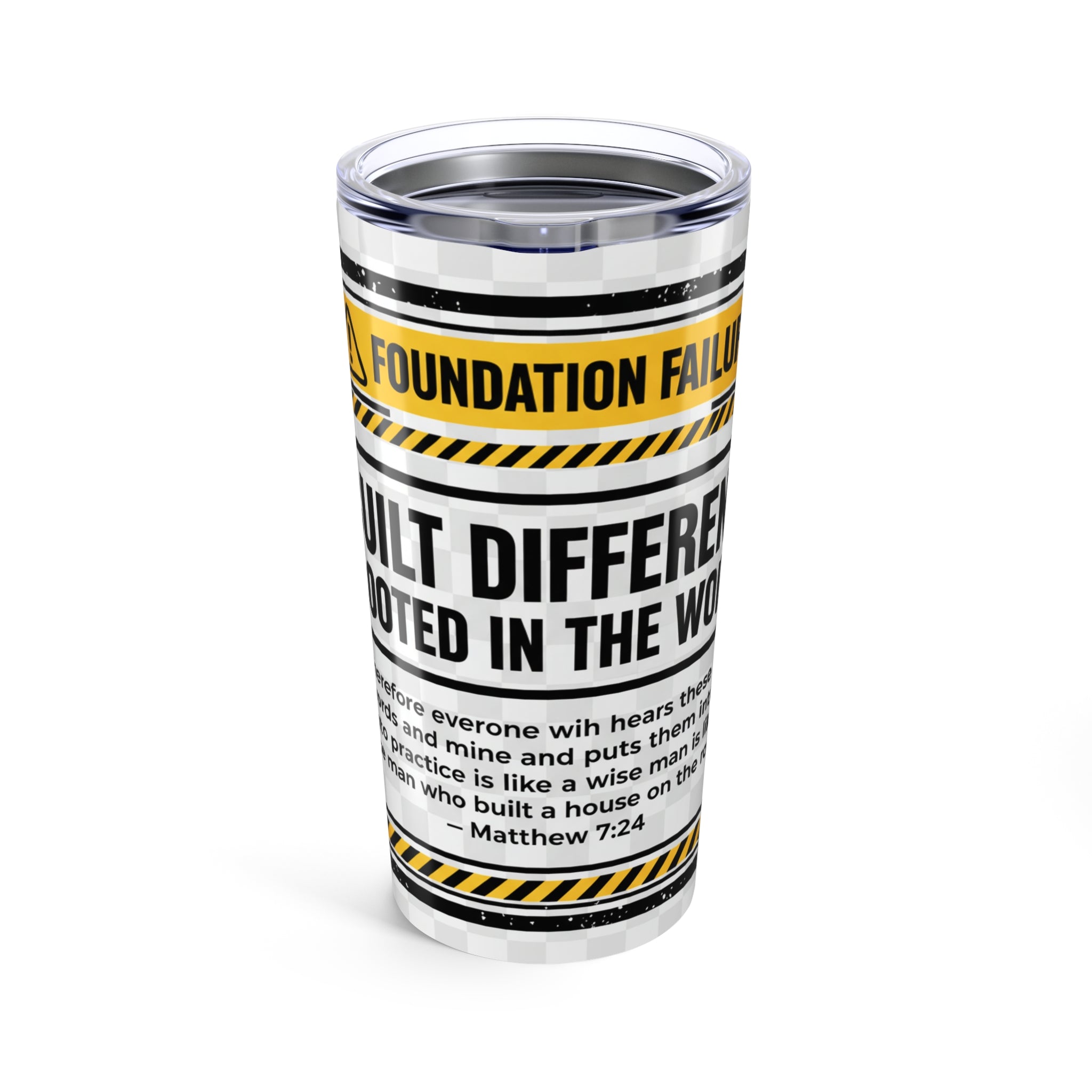 Built Different Tumbler 20oz | Matthew 7:24 Scripture Foundation Design